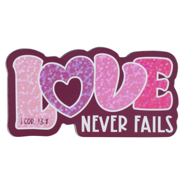 Magnet - Love Never Fails - 1 Corinthians 13:8